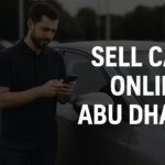 Best Practices to Sell Car Online Abu Dhabi
