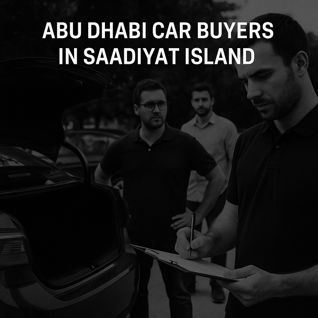 Everything You Need to Know About Abu Dhabi Car Buyers in Saadiyat Island