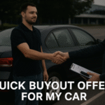 Smartest Way to Get a Quick Buyout Offer for My Car Today