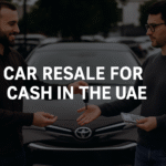 Where to Car Resale for Cash in the UAE