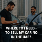 Best Way to Sell Your Car Now in the UAE