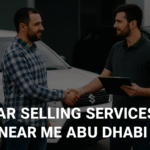 Best Places for Car Selling Services Near Me Abu Dhabi