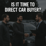 Is It Time to Direct Car Buyer?