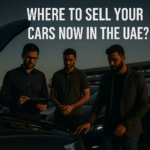 Where to Sell Your Cars Now in the UAE