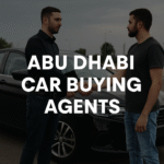 Expert Advice on Abu Dhabi Car Buying Agents