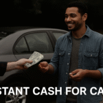 Top Tips to Quickly Get Instant Cash for Cars