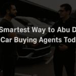 Smartest Way to Abu Dhabi Car Buying Agents Today