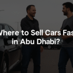 Is It Time to Know Where to Sell Cars Fast in Abu Dhabi?